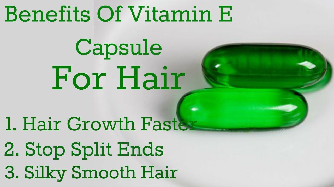 Benefits of Vitamin E Capsule for Hair 2023 Updated